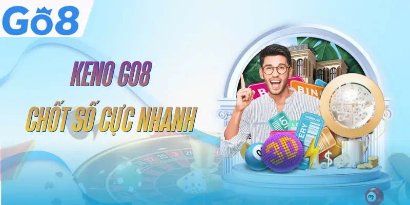 Keno GO8 - 5 Hình Thức Dự Đoán Được Hội Viên Ưa Chuộng 2 keno-go8